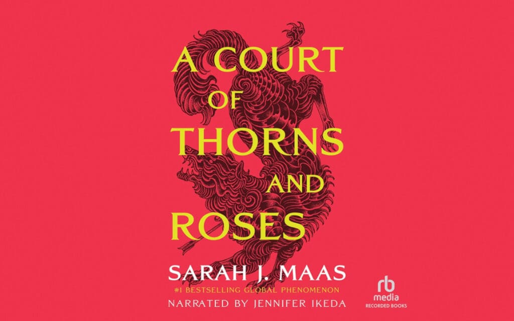 Court of Thorns and Roses