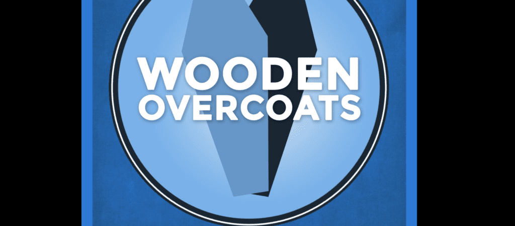 The wooden overcoats