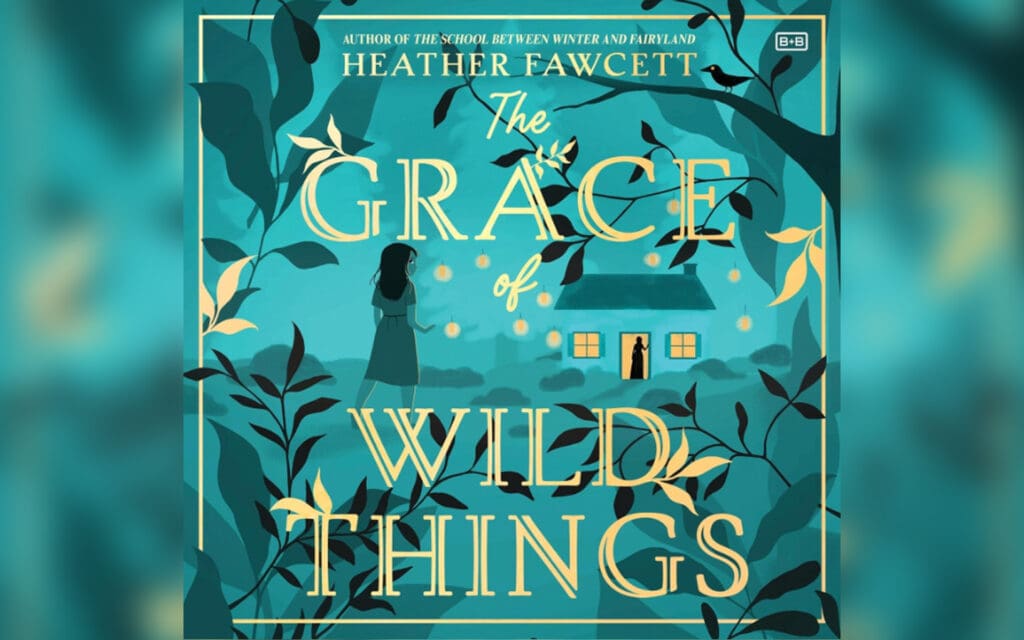 The Grace of Wild Things