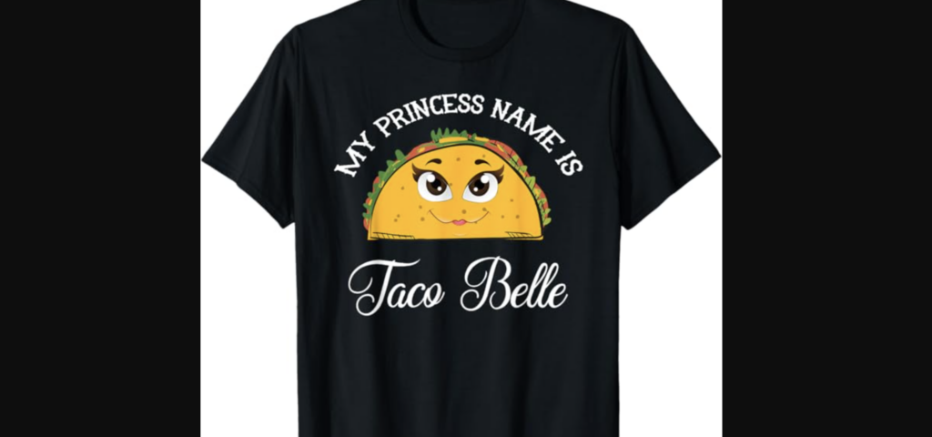 Taco Belle Shirt