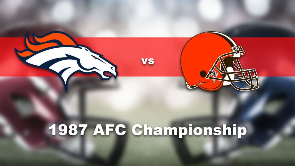 Broncos vs Browns, 1987 AFC Championship