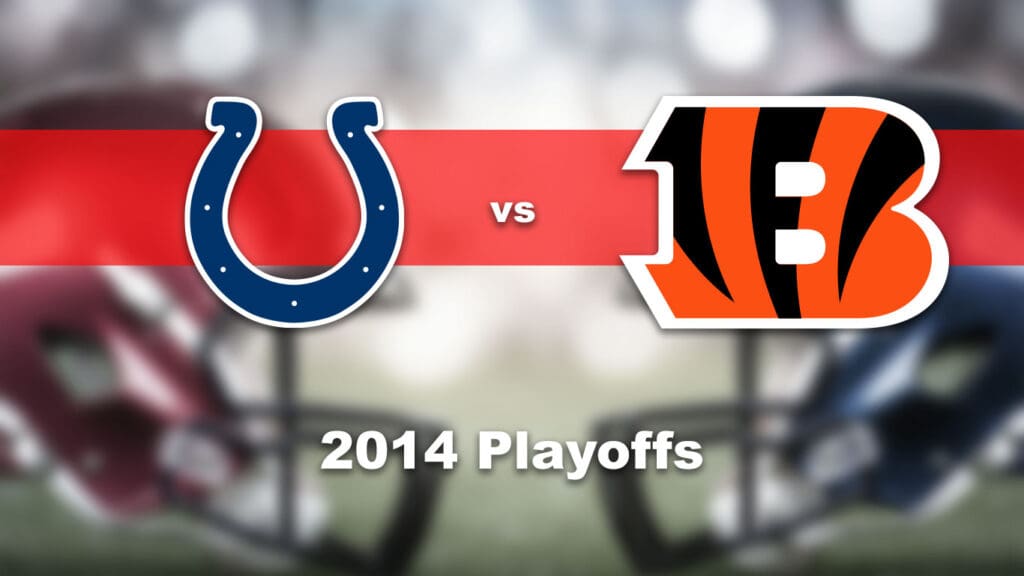 Colts vs Bengals, 2014 Playoffs
