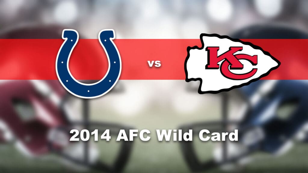 Colts vs Chiefs, 2014 AFC Wild Card