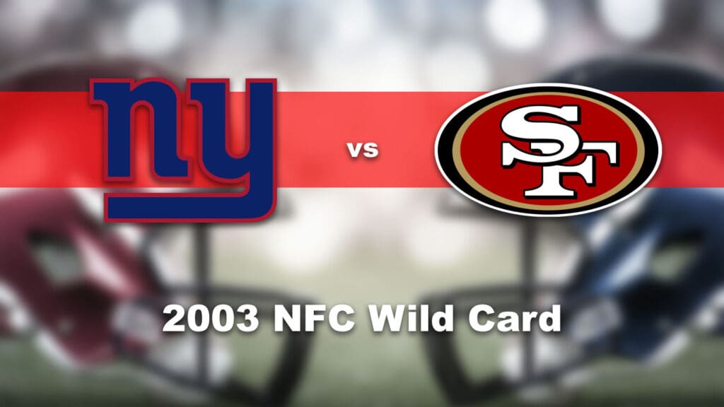 49ers vs Giants, 2003 NFC Wild Card