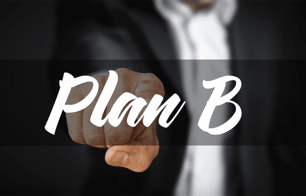 Pointing towards Plan B as backup strategy